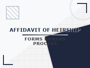 Affidavit of Heirship Forms Kansas Process Requirements