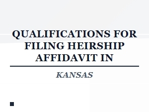 Who Can File Heirship Affidavit in Kansas